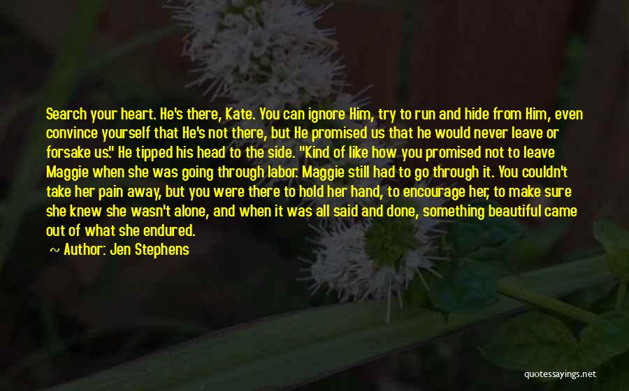 Leave On God's Hand Quotes By Jen Stephens