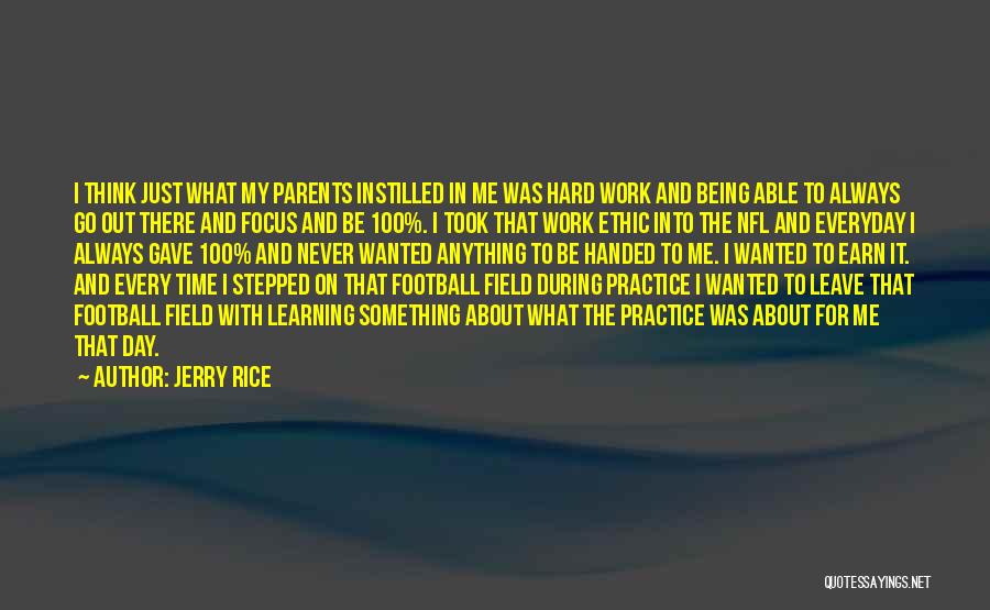 Leave On Time Quotes By Jerry Rice