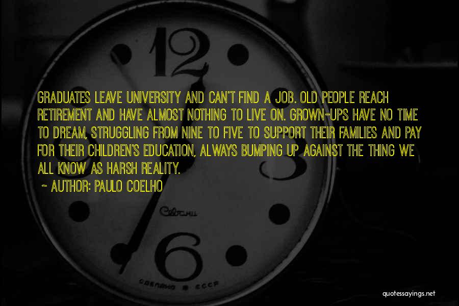 Leave On Time Quotes By Paulo Coelho