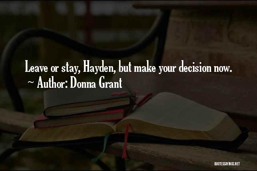 Leave Or Stay Quotes By Donna Grant