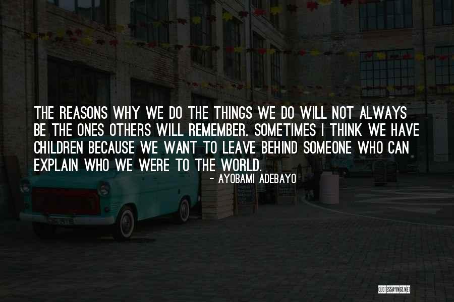 Leave Others Behind Quotes By Ayobami Adebayo