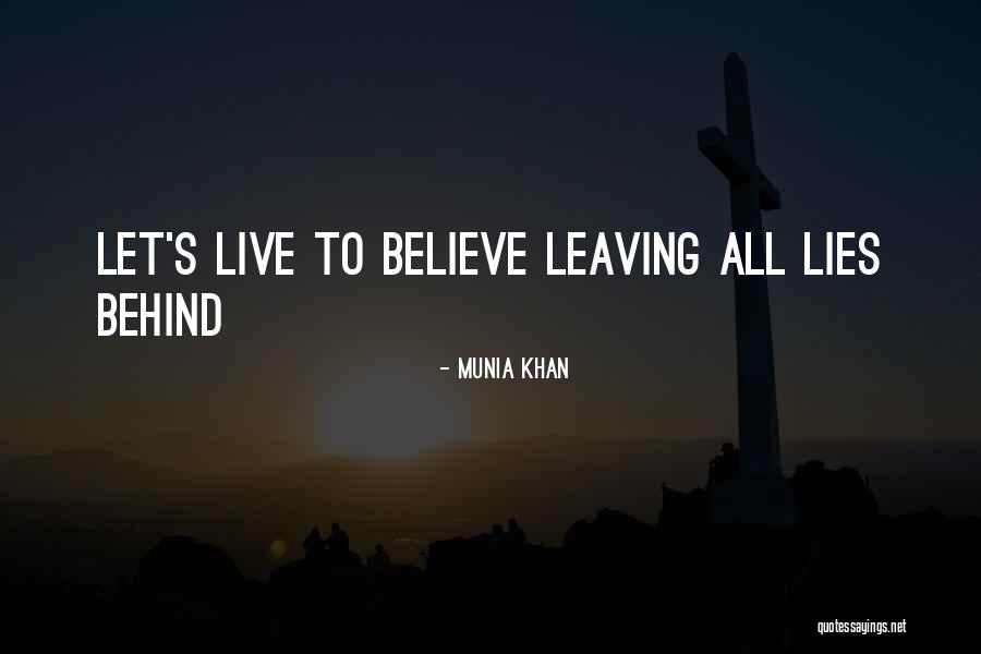 Leave Others Behind Quotes By Munia Khan