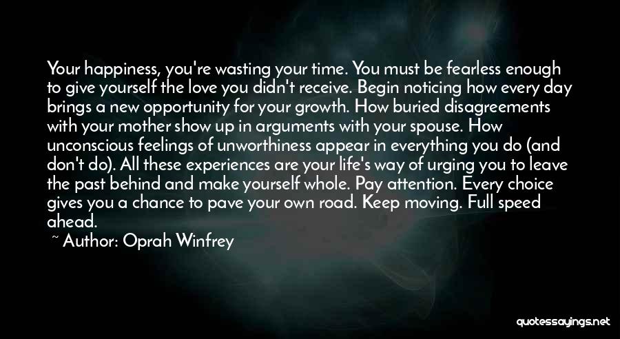 Leave Past Behind Quotes By Oprah Winfrey