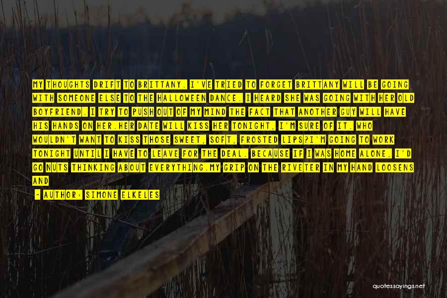 Leave Someone Alone Quotes By Simone Elkeles Leave Someone Alone Quotes By Simone Elkeles