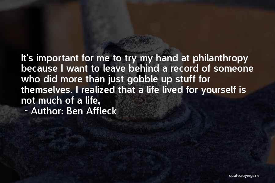 Leave Stuff In The Past Quotes By Ben Affleck