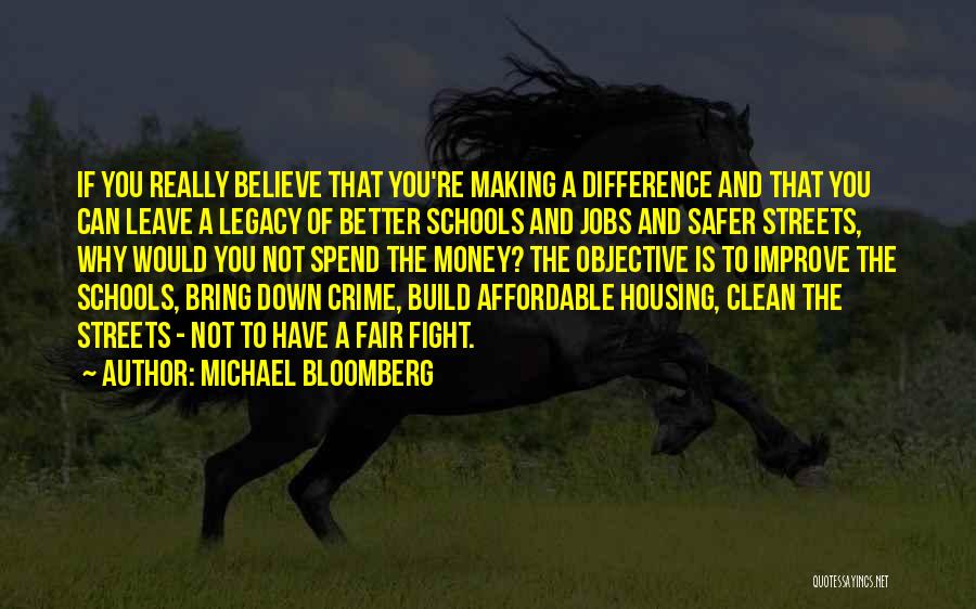 Leave The Legacy Quotes By Michael Bloomberg