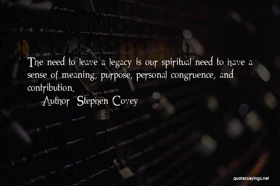 Leave The Legacy Quotes By Stephen Covey