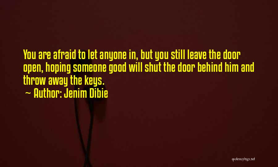 Leave The Pain Behind Quotes By Jenim Dibie