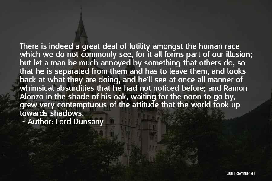 Leave Them Quotes By Lord Dunsany Leave Them Quotes By Lord Dunsany
