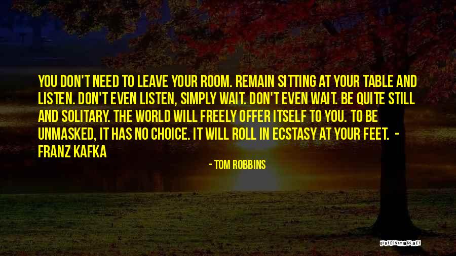 Leave To Remain Quotes By Tom Robbins Leave To Remain Quotes By Tom Robbins