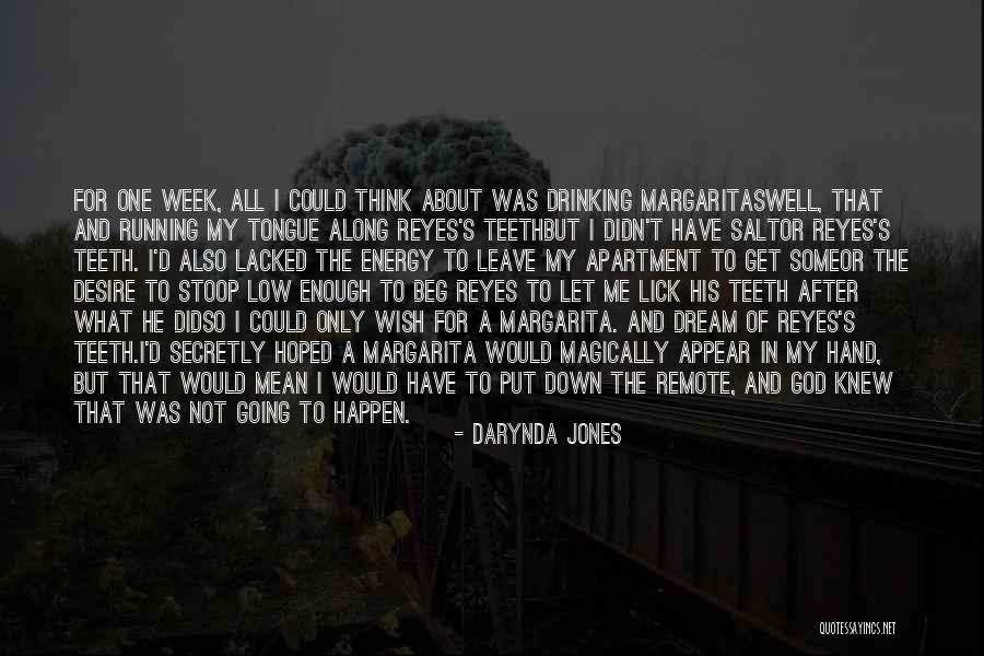 Leave Well Enough One Quotes By Darynda Jones Leave Well Enough One Quotes By Darynda Jones