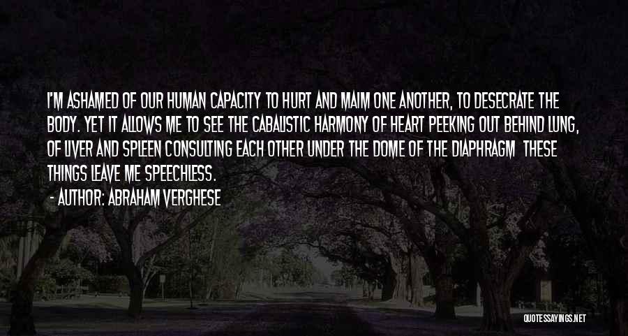 Leave You Speechless Quotes By Abraham Verghese