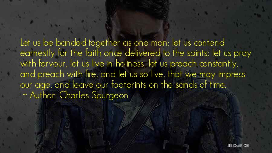 Leave Your Footprints Quotes By Charles Spurgeon