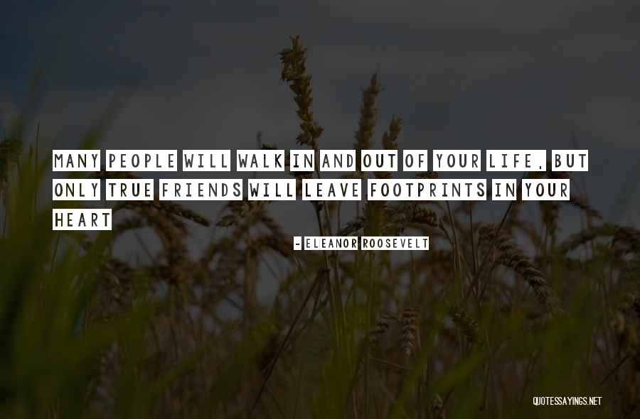 Leave Your Footprints Quotes By Eleanor Roosevelt