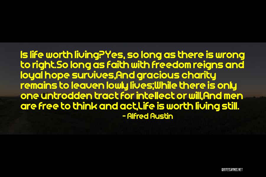 Leaven Quotes By Alfred Austin Leaven Quotes By Alfred Austin