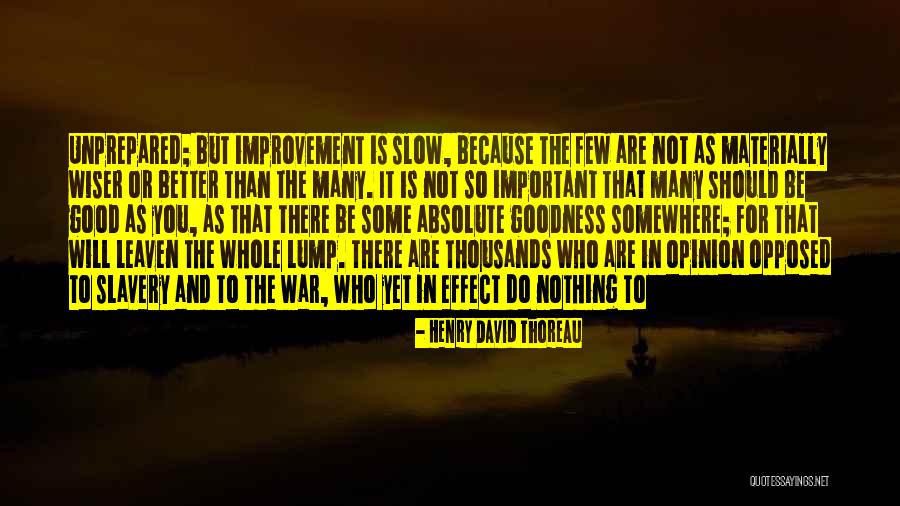 Leaven Quotes By Henry David Thoreau Leaven Quotes By Henry David Thoreau