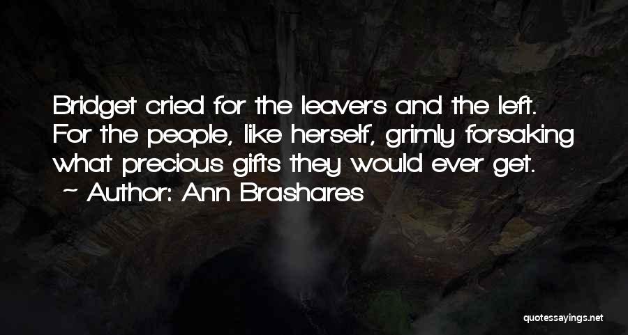 Leavers Quotes By Ann Brashares