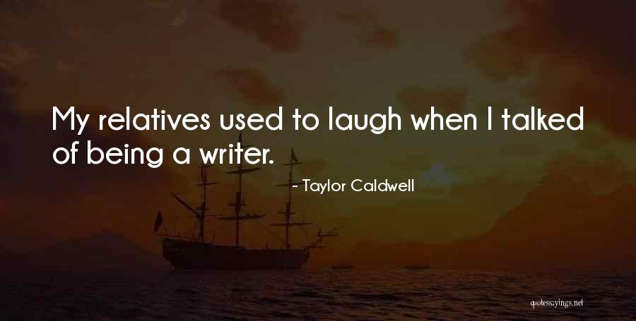 Leaverton Washington Quotes By Taylor Caldwell Leaverton Washington Quotes By Taylor Caldwell