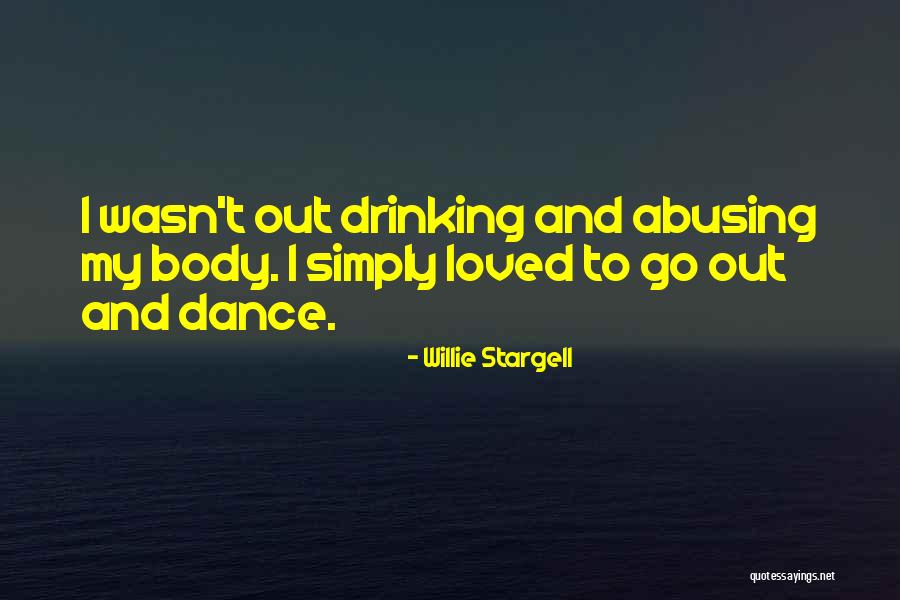 Leavertons Quotes By Willie Stargell