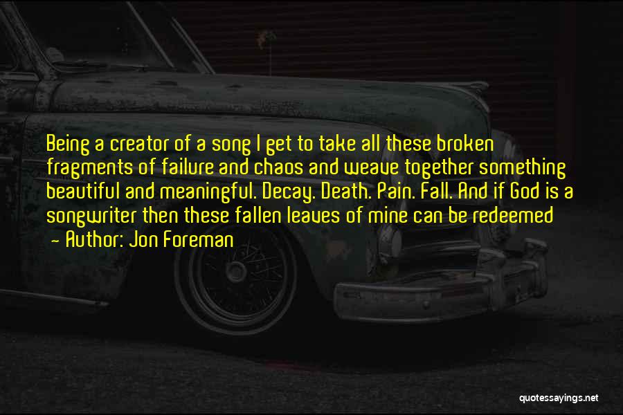 Leaves And Fall Quotes By Jon Foreman
