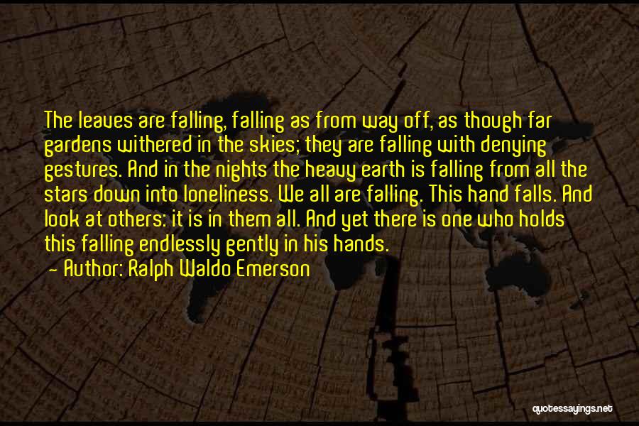 Leaves And Fall Quotes By Ralph Waldo Emerson