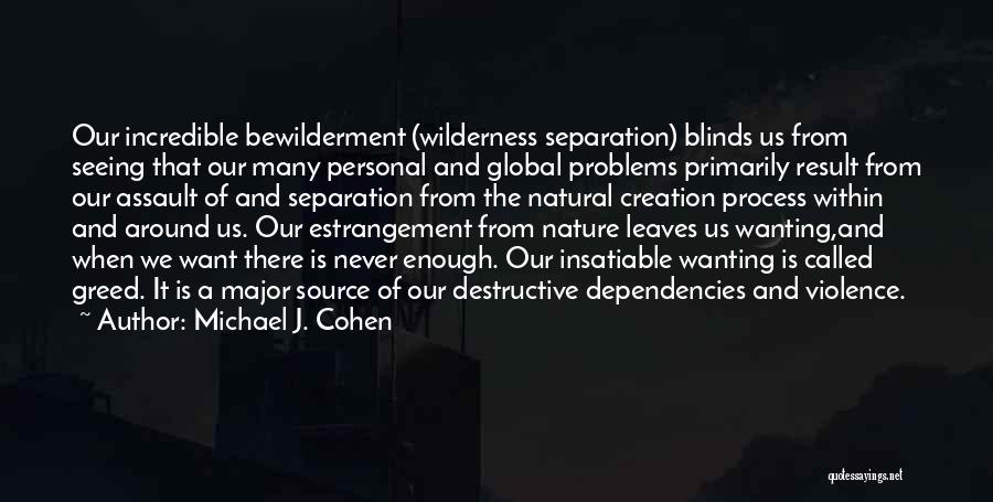 Leaves And Nature Quotes By Michael J. Cohen