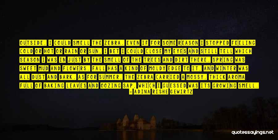 Leaves And Rain Quotes By Adina Rishe Gewirtz Leaves And Rain Quotes By Adina Rishe Gewirtz
