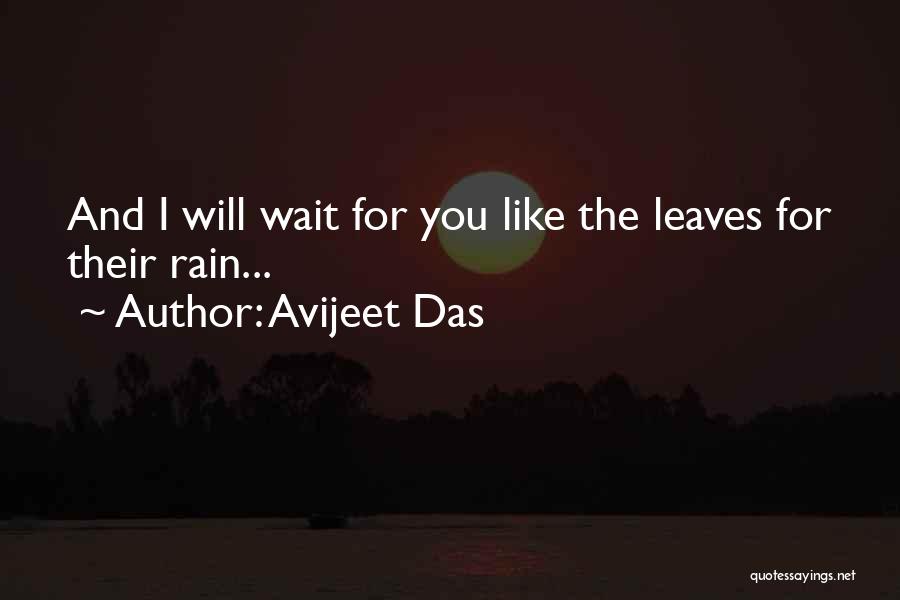 Leaves And Rain Quotes By Avijeet Das