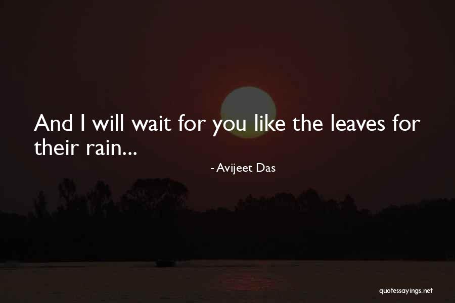 Leaves And Rain Quotes By Avijeet Das Leaves And Rain Quotes By Avijeet Das