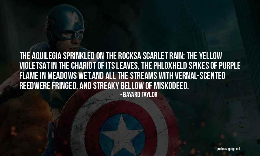 Leaves And Rain Quotes By Bayard Taylor Leaves And Rain Quotes By Bayard Taylor