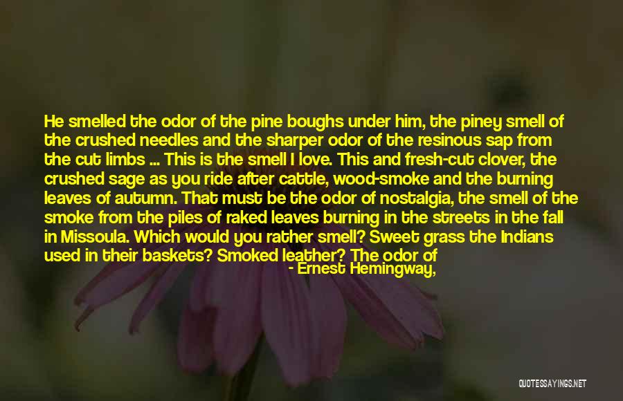 Leaves And Rain Quotes By Ernest Hemingway, Leaves And Rain Quotes By Ernest Hemingway,