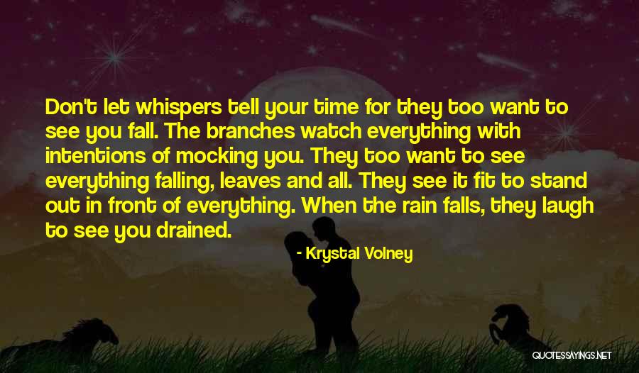 Leaves And Rain Quotes By Krystal Volney