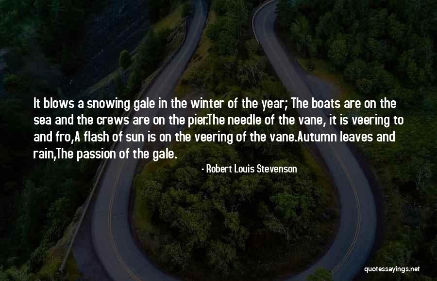 Leaves And Rain Quotes By Robert Louis Stevenson