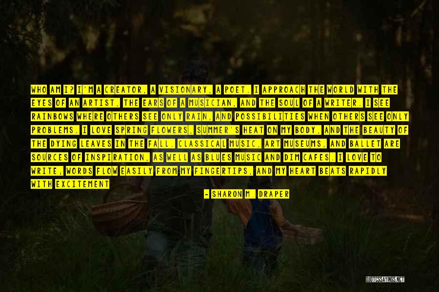 Leaves And Rain Quotes By Sharon M. Draper Leaves And Rain Quotes By Sharon M. Draper