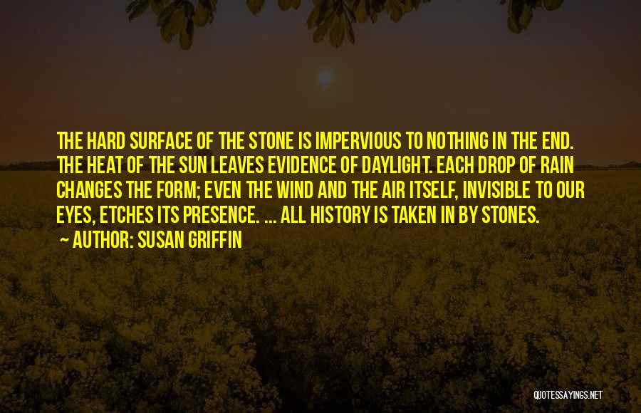 Leaves And Rain Quotes By Susan Griffin