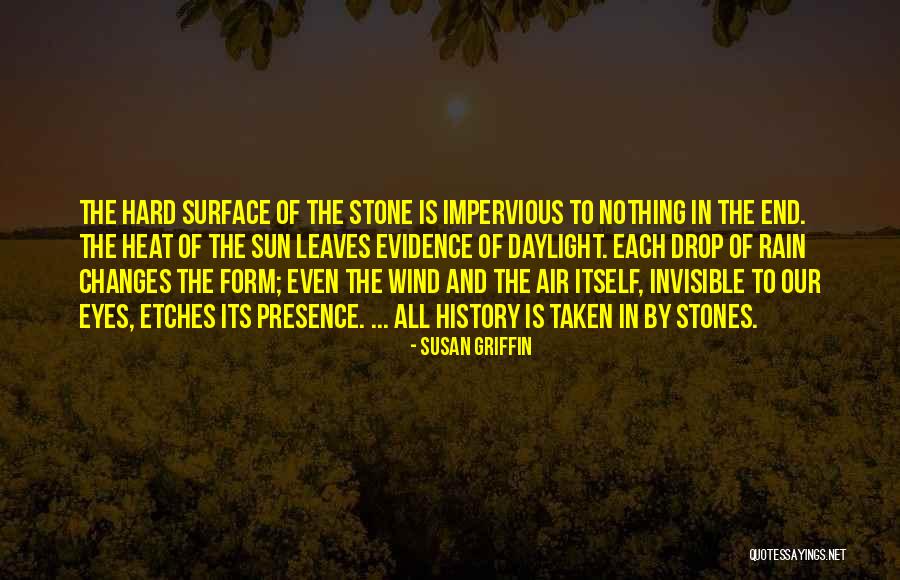 Leaves And Rain Quotes By Susan Griffin