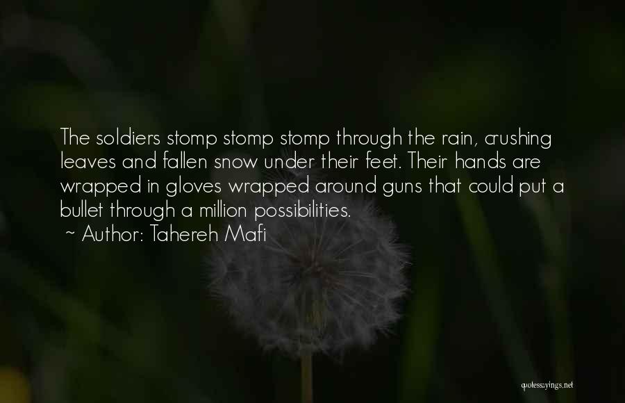 Leaves And Rain Quotes By Tahereh Mafi