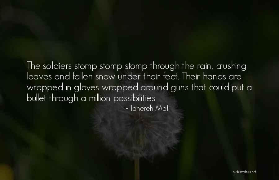 Leaves And Rain Quotes By Tahereh Mafi