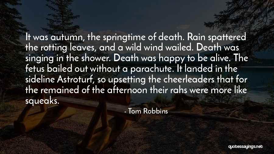 Leaves And Rain Quotes By Tom Robbins