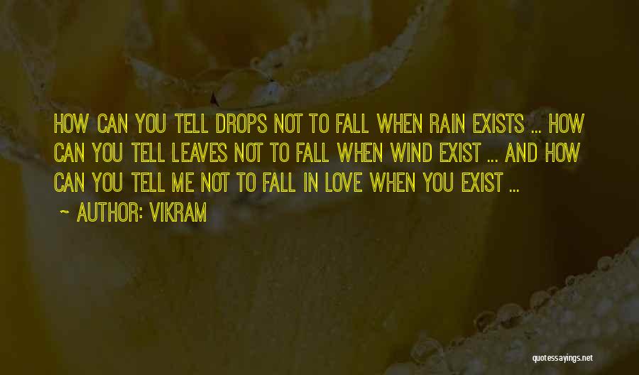 Leaves And Rain Quotes By Vikram