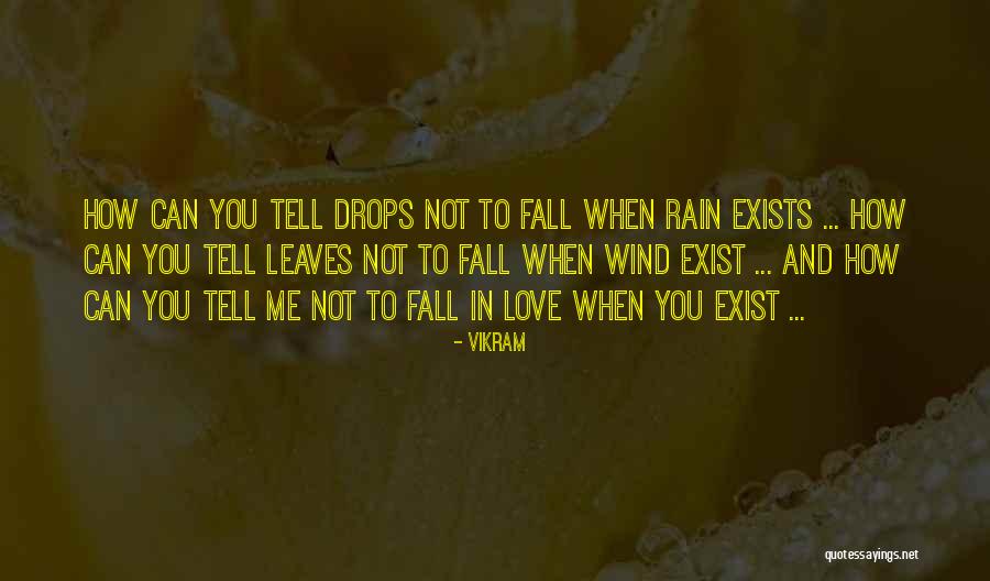 Leaves And Rain Quotes By Vikram