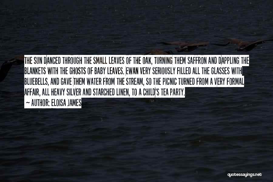 Leaves And Water Quotes By Eloisa James