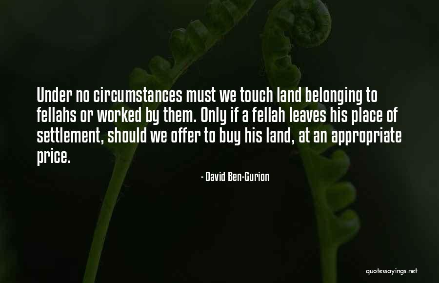 Leaves Ben And Ben Quotes By David Ben-Gurion Leaves Ben And Ben Quotes By David Ben-Gurion