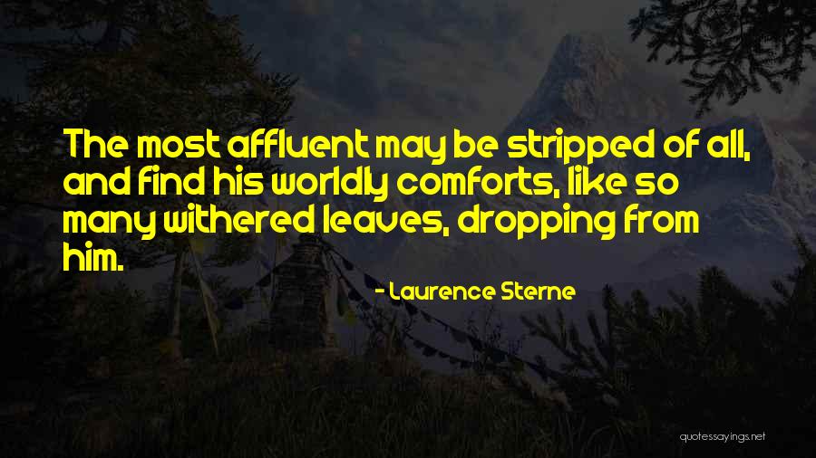 Leaves Dropping Quotes By Laurence Sterne Leaves Dropping Quotes By Laurence Sterne