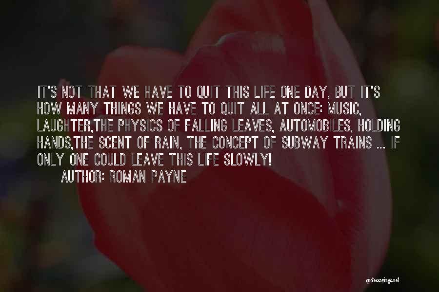 Leaves Falling Quotes By Roman Payne