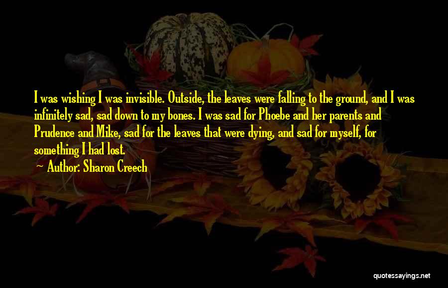 Leaves Falling Quotes By Sharon Creech