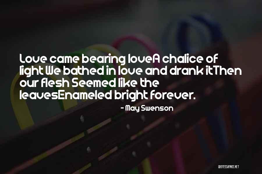 Leaves In Love Quotes By May Swenson Leaves In Love Quotes By May Swenson