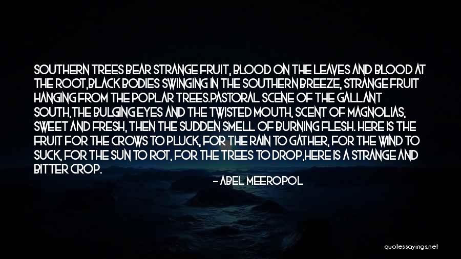 Leaves In Rain Quotes By Abel Meeropol Leaves In Rain Quotes By Abel Meeropol