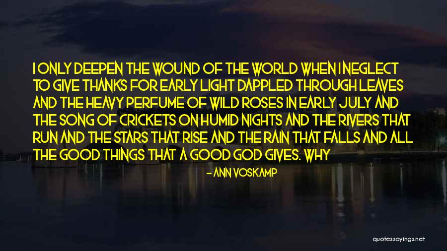 Leaves In Rain Quotes By Ann Voskamp Leaves In Rain Quotes By Ann Voskamp