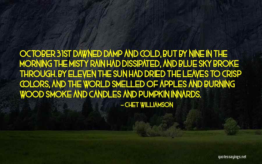 Leaves In Rain Quotes By Chet Williamson Leaves In Rain Quotes By Chet Williamson